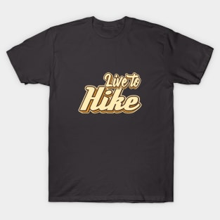 Live to Hike typography T-Shirt